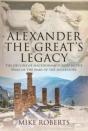 Alexander The Great'S Legacy - Preview