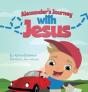 Alexander'S Journey With Jesus - Preview
