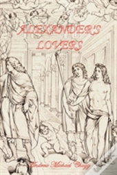 Alexander'S Lovers (Second Edition)