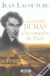 Capa do artigo Alexandre Dumas A La Conquete De Paris