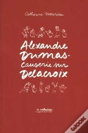 Capa do artigo Alexandre Dumas ; Causerie Sur Delacroix