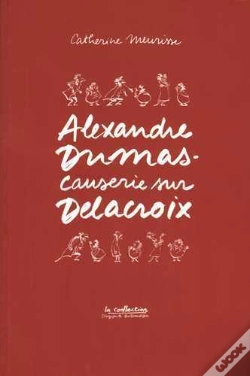 Capa do artigo Alexandre Dumas ; Causerie Sur Delacroix