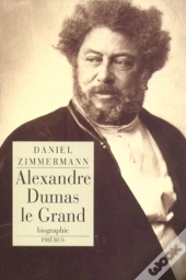 Alexandre Dumas Le Grand