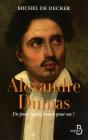 Alexandre Dumas Un Pour Toutes, Toutes Pour Un ! - Preview
