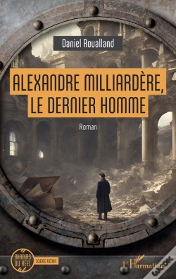 Capa do artigo Alexandre Milliardere, Le Dernier Homme