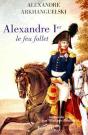 Alexandre Premier ; Le Feu Follet - Preview