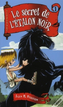 Capa do artigo Alexandre Tome 1 ; Le Secret De L'Étalon Noir
