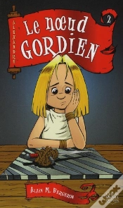 Capa do artigo Alexandre Tome 2 ; Le Noeud Gordien