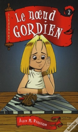 Capa do artigo Alexandre Tome 2 ; Le Noeud Gordien
