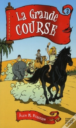 Capa do artigo Alexandre Tome 3 ; La Grande Course