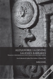 Capa do artigo Alexandrie La Divine : Sagesses Barbares