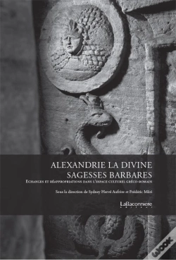 Capa do artigo Alexandrie La Divine : Sagesses Barbares
