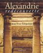 Alexandrie, Redecouverte - Preview