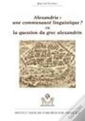 Alexandrie Une Communaute Linguistique