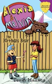 Alexia   Melvin: The Birthday Bear