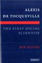 Alexis De Tocqueville, The First Social Scientist - Preview