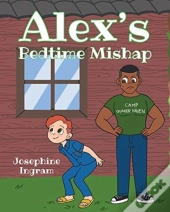 Alex'S Bedtime Mishap