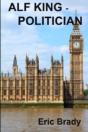 Alf King - Politician - Preview