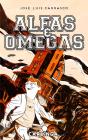 Alfas Y Omegas - Preview