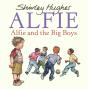 Alfie And The Big Boys - Preview