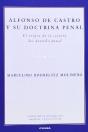Alfonso De Castro Y Su Doctrina Penal - Preview