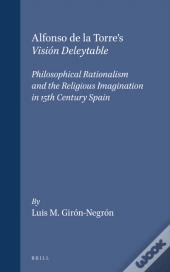 Alfonso De La Torre'S Vision Deleytable