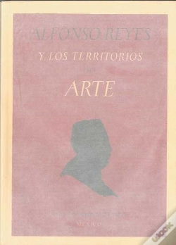Capa do artigo Alfonso Reyes Y Los Territorios Del Arte