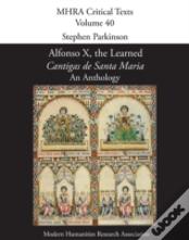 Alfonso X, The Learned, 'Cantigas De Santa Maria'