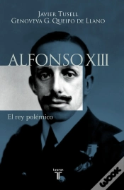 Capa do artigo Alfonso Xiii. El Rey Polémico