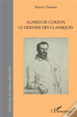 Capa do artigo Alfred De Curzon : Le Dernier Des Classiques