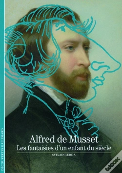Capa do artigo Alfred De Musset ; Les Fantaisies D'Un Enfant Du Siècle