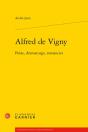 Alfred De Vigny ; Poète, Dramaturge, Romancier - Preview