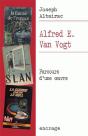 Alfred E. Van Gogt ; Parcours D'Une Oeuvre - Preview