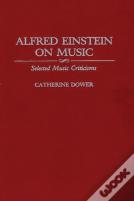 Alfred Einstein On Music