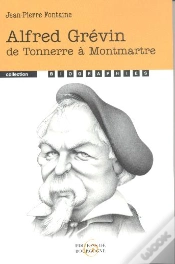 Capa do artigo Alfred Grévin ; De Tonnerre À Montmartre