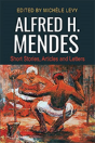 Alfred H. Mendes - Preview