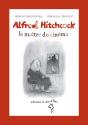 Alfred Hitchcock ; Le Maître Du Cinéma - Preview
