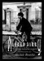 Alfred Jarry - Une Vie Pataphysique - Preview