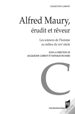 Capa do artigo Alfred Maury, Érudit Et Rêveur