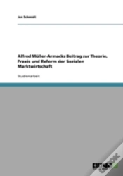 Capa do artigo Alfred Muller-Armacks Beitrag Zur Theorie, Praxis Und Reform Der Sozialen Marktwirtschaft