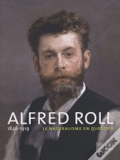 Capa do artigo Alfred Roll 1846-1919 ; Le Naturalisme En Question