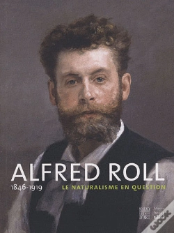 Capa do artigo Alfred Roll 1846-1919 ; Le Naturalisme En Question