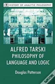 Capa do artigo Alfred Tarski: Philosophy Of Language And Logic