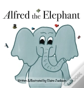 Alfred The Elephant