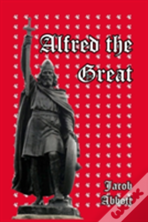 Alfred The Great