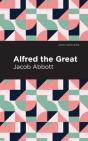 Alfred The Great - Preview