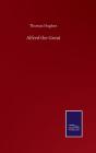 Alfred The Great - Preview