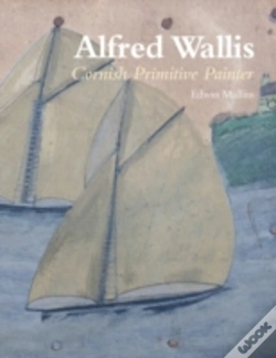 Capa do artigo Alfred Wallis: Cornish Primitive Painter