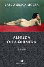 Alfreda ou a Quimera - Preview