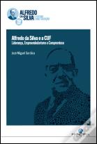 Alfredo da Silva e a CUF